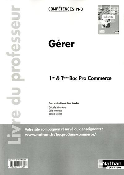 Gérer 1re & Tle Bac Pro commerce. Livre du professeur