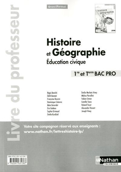 Histoire Géographie Education civique 1e et Tle Bac Pro. Livre du professeur