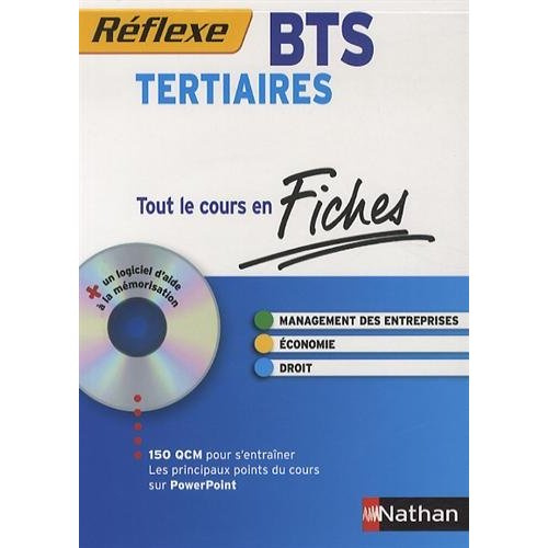 BTS tertiaires tout le cours en fiches. Management des entreprises économie droit