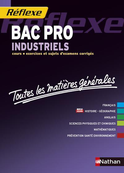 Toutes les matières générales, BAC PRO industriel