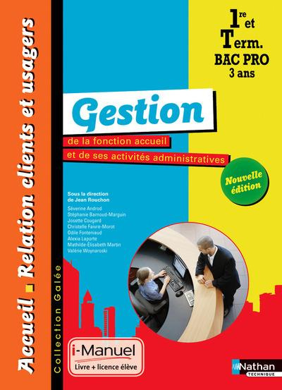 Gestion de la fonction accueil et de ses activités administratives 1re et Tle Bac pro ARCU