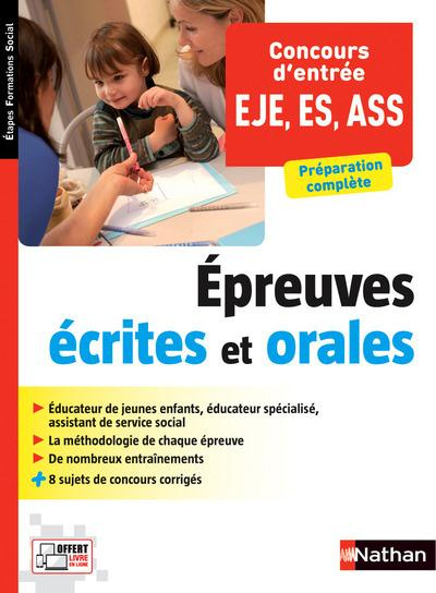 Concours d'entrée EJE, ES, ASS. Epreuves écrites et orales