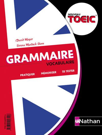 Grammaire / Vocabulaire. Le nouveau TOEIC
