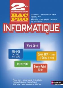 Informatique 2de professionnelle bac pro pgi commerce gestion-administration, vente ARCU. Livre de l