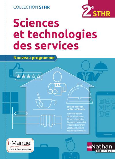 Sciences et technologies des services 2de STHR. Edition 2016