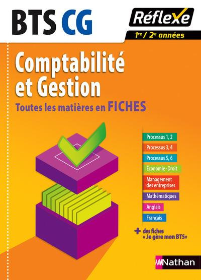 BTS CG Comptabilité et Gestion. Toutes les matières en Fiches 1re/2e années