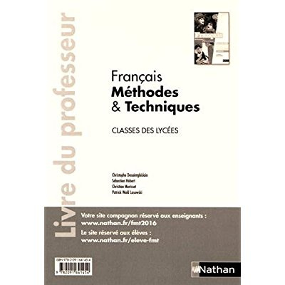 Français Méthodes & Techniques classes des lycées. Livre du professeur