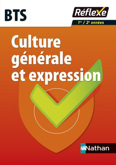 Culture générale et expression BTS 1re et 2e années. Avec un livret détachable