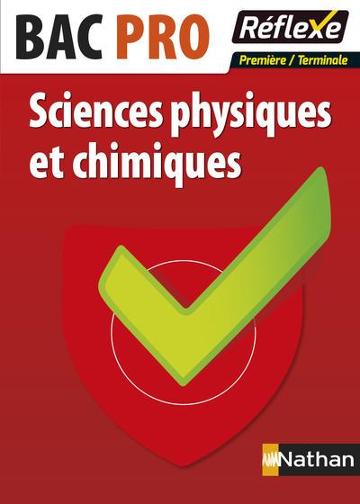 Sciences physiques et chimiques 1re/Tle Bac Pro. Edition 2016
