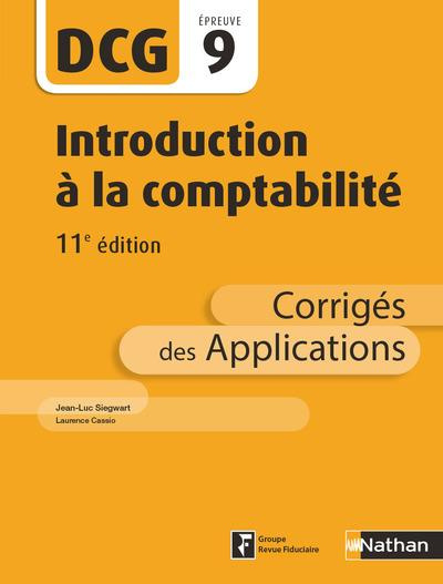 Introduction à la comptabilité DCG 9. Corrigés des applications, 11e édition