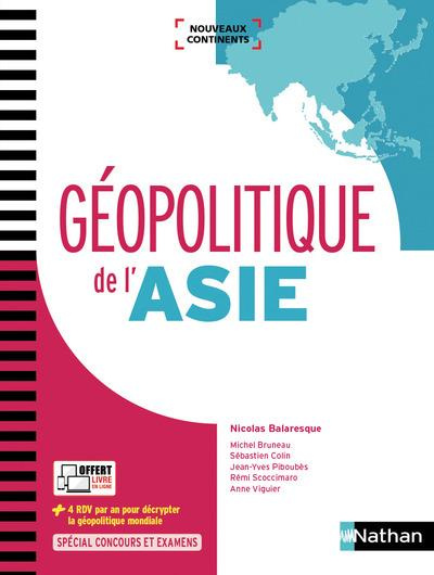Géopolitique de l'Asie. Edition 2017