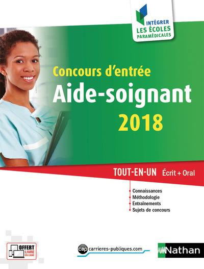 Concours d'entrée aide-soignant. Ecrit   oral, Edition 2018