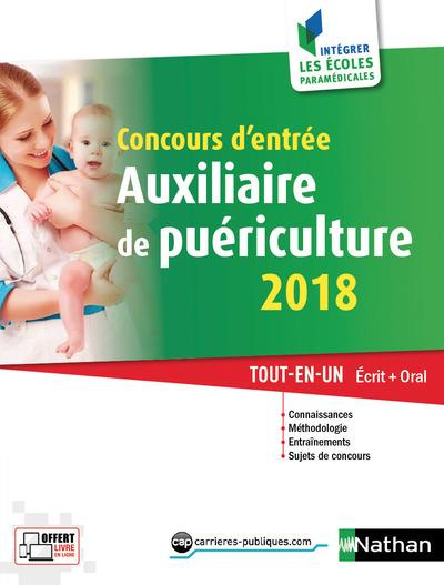 Concours d'entrée auxiliaire de puériculture. Tout-en-un - Ecrit   oral, Edition 2018