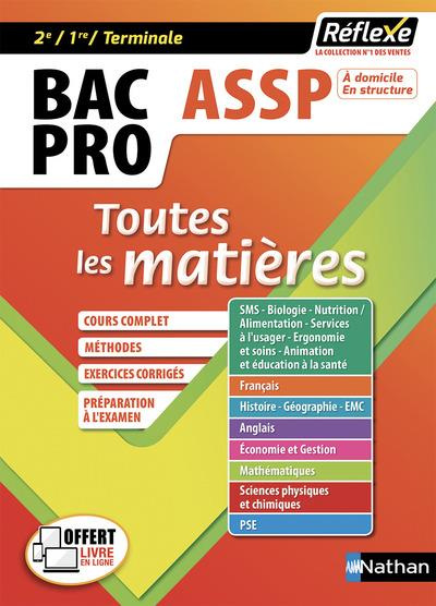Toutes les matières Bac Pro ASSP Accompagnement Soins et Services à la Personne 2nd 1re Tle. Edition