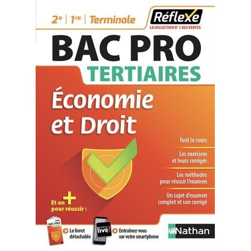 Economie et droit Bac Pro tertiaires 2e/1re/Term. Avec un livret détachable, Edition 2018