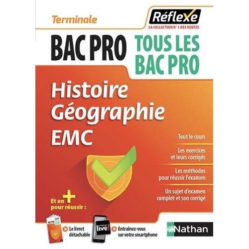 Histoire Géographie Enseignement moral et civique Tle BAC PRO. Edition 2018