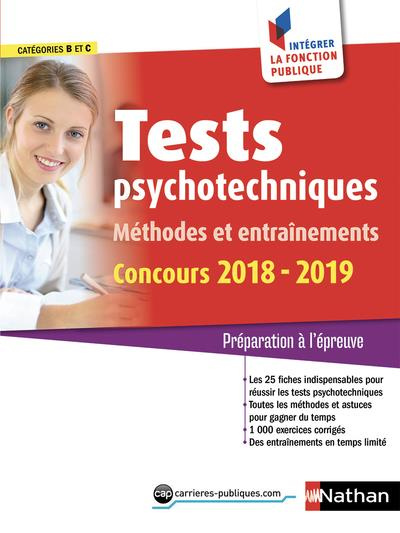 Tests psychotechniques. Méthodes et entraînements. Catégories B et C, Edition 2018-2019