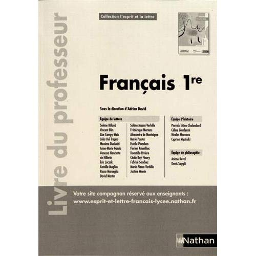 Français 1re L'esprit et la lettre. Livre du professeur, Edition 2019