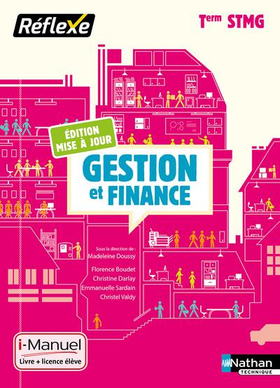 Gestion et finance Tle STMG Réflexe. Edition 2019