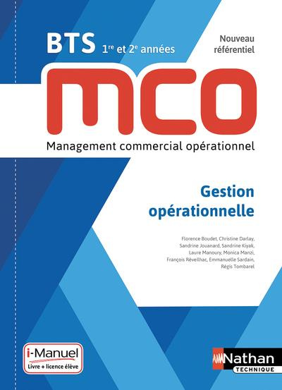 Gestion opérationnelle BTS 1re et 2e années MCO. Edition 2019