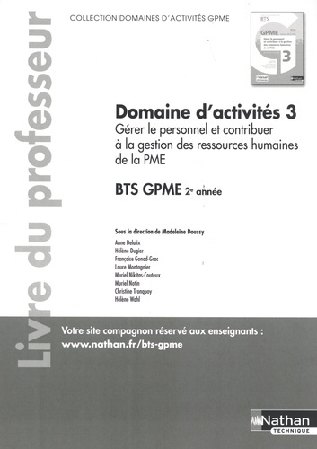 Domaine d'activités 3 Gérer le personnel et contribuer à la gestion des ressources humaines de la PM