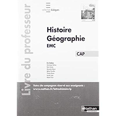 Histoire-Géographie EMC CAP Dialogues. Livre du professeur, Edition 2019