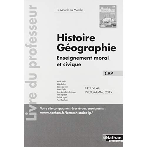 Histoire-Géographie EMC CAP Le monde en marche. Livre du professeur, Edition 2019