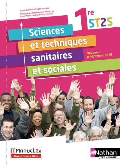 Sciences et techniques sanitaires et sociales 1re ST2S. Edition 2019