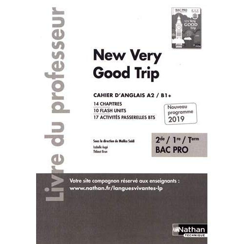 Cahier d'anglais 2de/1re/Tle Bac Pro A2/B1  New Very Good Trip. Livre du professeur, Edition 2019