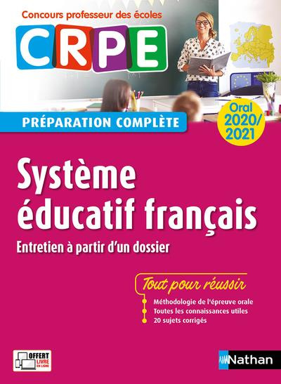 Système éducatif français oral CRPE. Entretien à partir d'un dossier, Edition 2020-2021