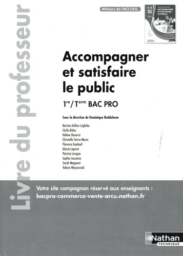Accompagner et satisfaire le public 1re / Term Bac Pro