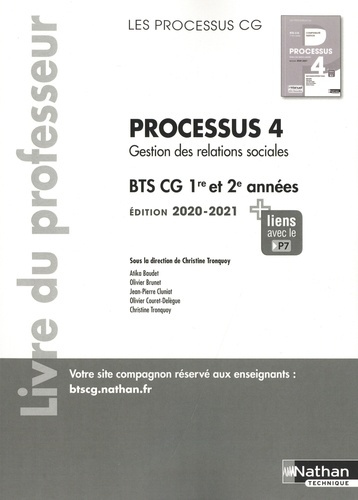Processus 4 Gestion des relations sociales BTS CG 1re et 2e années. Livre du professeur, Edition 202