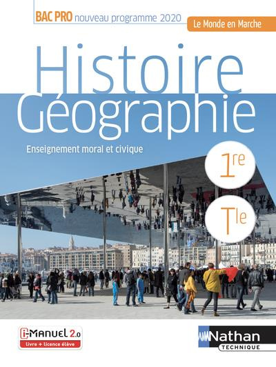 Histoire-Géographie - Enseignement moral et physique 1re/Tle Bac Pro. Edition 2020