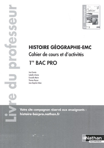 Histoire-Géographie EMC 1re Bac Pro. Cahier de cours et d'activités - Livre du professeur, Edition 2