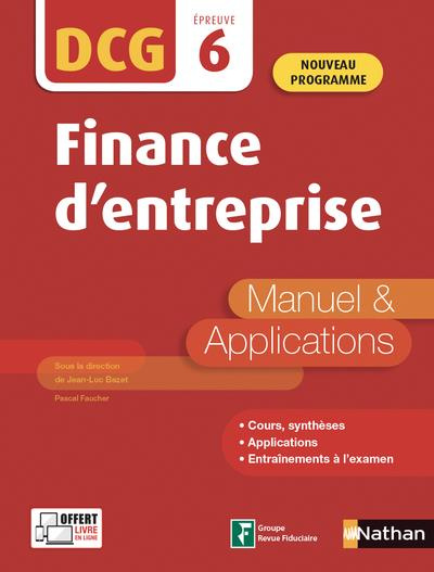 Finance d'entreprise DCG 6. Manuel & applications, Edition 2020