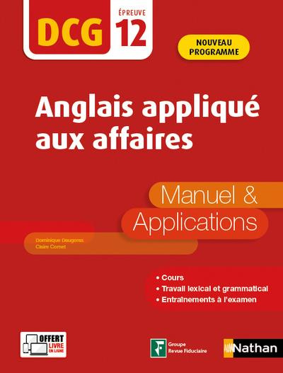 Anglais appliqué aux affaires DCG 12. Manuel & Applications, Edition 2020