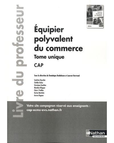 Equipier polyvalent du commerce CAP. Tome unique. Livre du professeur, Edition 2020