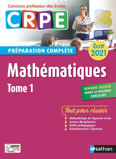 Mathématiques écrit CRPE. Tome 1, Edition 2021