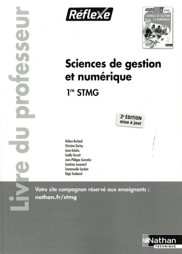 Sciences de gestion et numérique 1ère STMG (Pochette Réflexe) Professeur 2021. Livre du professeur,