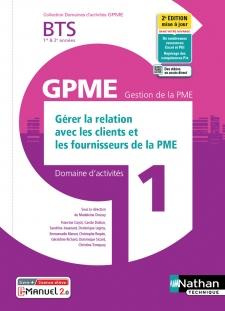 Domaine d'activités 1 Gérer la relation avec les clients et les fournisseurs de la PME BTS GPME 1re