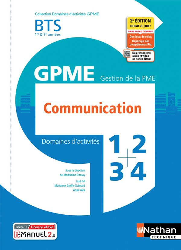 Domaines d'activités 1-2-3-4 GPME Communication BTS 1re & 2e années. Edition 2021