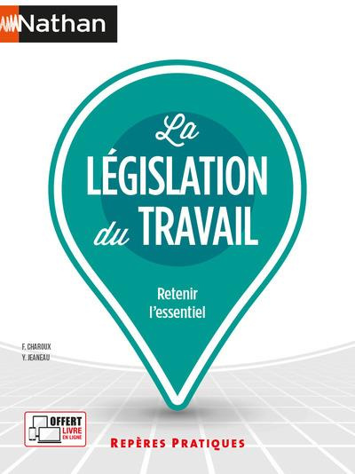 La législation du travail. Edition 2021