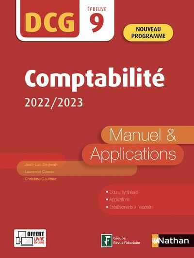 Comptabilité DCG 9. Manuel & applications, Edition 2022-2023