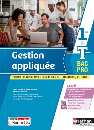 Gestion appliquée 1re & Tle Bac Pro. Commercialisation et services en restauration, Cuisine
