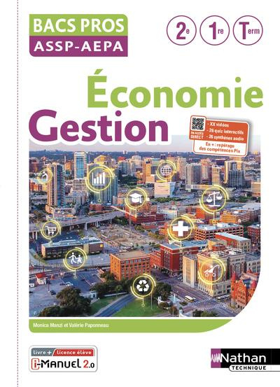 Economie Gestion 2de 1re Tle Bacs Pros ASSP-AEPA. Edition 2022