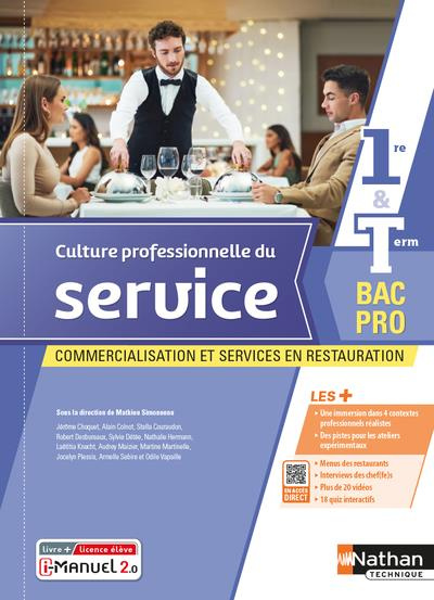 Culture professionnelle du service 1re & Term Bac pro. Commercialisation et services en restauration