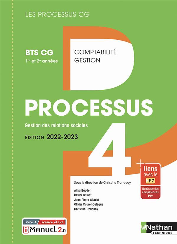 Gestion des relations sociales Processus 4 BTS CG 1re et 2e années. Edition 2022-2023