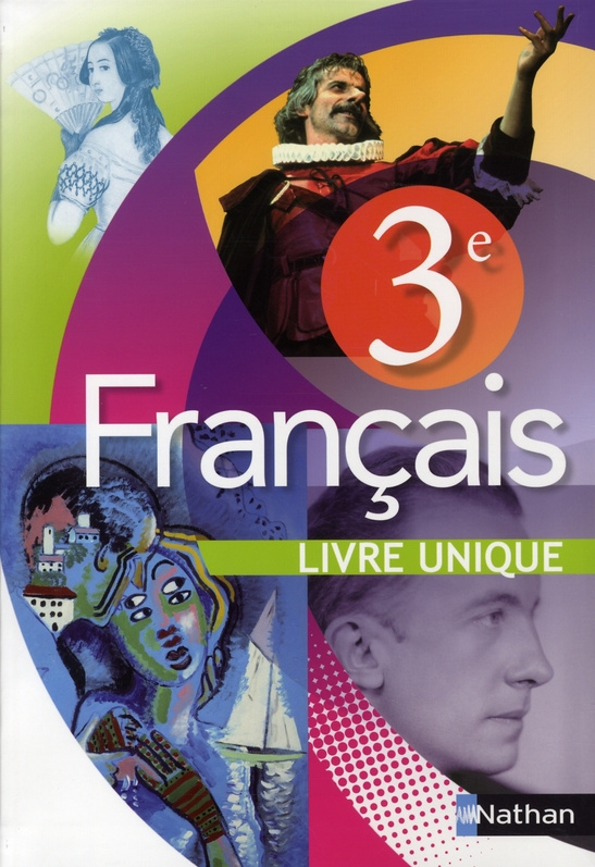 Français 3e. Livre unique