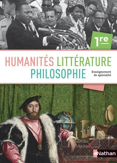 Humanités, littérature et philosophie 1re. Livre de l'élève, Edition 2019