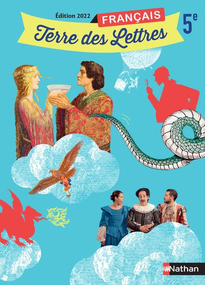 Français 5e Terre des lettres. Edition 2022